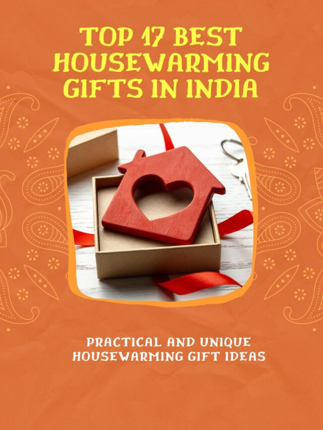 Top 17 Best Housewarming Gifts In India (2022) || Practical and Unique Housewarming Gift Ideas