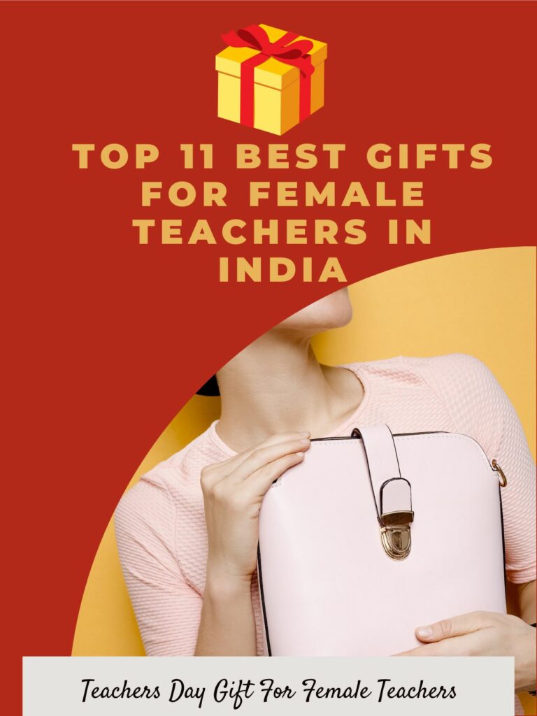 Top 11 Best Gifts for Female Teachers in India || Teachers Day Gift For Female Teachers